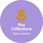 Business logo of Naz Collections