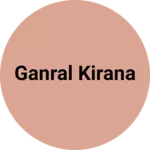 Business logo of Ganral kirana