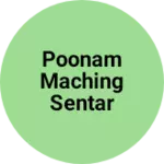 Business logo of Poonam maching sentar