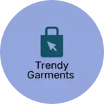 Business logo of Trendy Garments