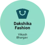 Business logo of Dakshika Fashion Girls'& kid's wear