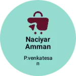 Business logo of Naciyar Amman agency