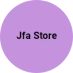 Business logo of Jfa store