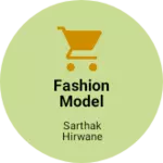 Business logo of Fashion model kapda dukan