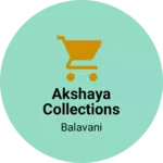 Business logo of Akshaya collections