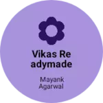 Business logo of Vikas readymade mart