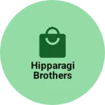 Business logo of Hipparagi brothers