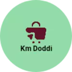 Business logo of Km doddi