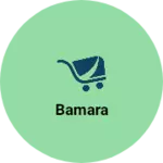 Business logo of Bamara