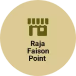 Business logo of Raja Faison point