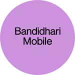 Business logo of Bandidhari mobile