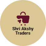 Business logo of Shri akshy traders