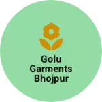 Business logo of Golu garments bhojpur