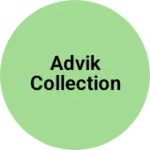Business logo of Advik collection