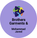 Business logo of Brothers Garments & Tailoring