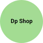 Business logo of Dp shop