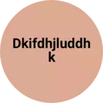 Business logo of Dkifdhjluddhk