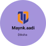Business logo of Maynk.aadi