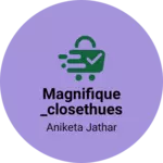 Business logo of Magnifique _closethues