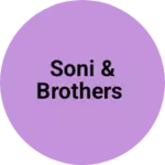 Business logo of Soni & Brothers