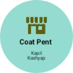 Business logo of Coat pent