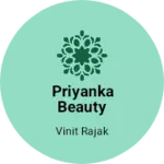 Business logo of Priyanka beauty parlour & cosmetic shop