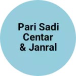 Business logo of Pari Sadi centar & janral store