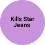 Business logo of Kills Star Jeans