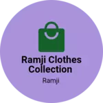 Business logo of Ramji clothes collection