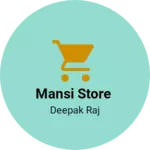 Business logo of Mansi store