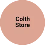 Business logo of Colth store