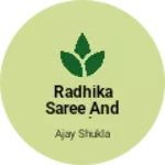 Business logo of Radhika saree and suit