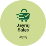 Business logo of Jayraj sales