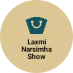 Business logo of Laxmi narsimha show room saidapur