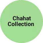 Business logo of Chahat collection