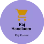 Business logo of Raj handloom