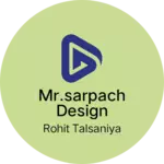 Business logo of Mr.Sarpach Design