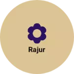 Business logo of Rajur