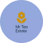 Business logo of MR TEA ESTATE