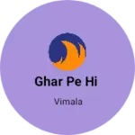 Business logo of Ghar PE hi