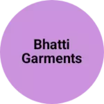 Business logo of Bhatti garments
