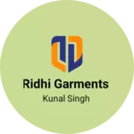 Business logo of Ridhi Garments
