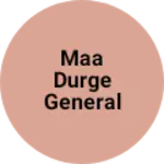 Business logo of Maa durge general and kirana store