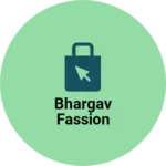 Business logo of Bhargav fassion