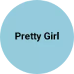 Business logo of Pretty girl