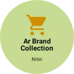 Business logo of Ar brand collection