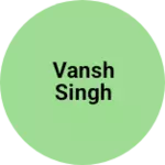 Business logo of Vansh singh
