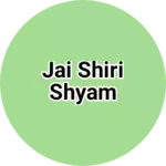 Business logo of Jai shiri shyam