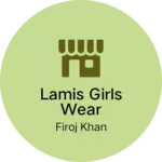 Business logo of Lamis girls wear