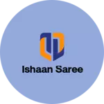 Business logo of Ishaan saree